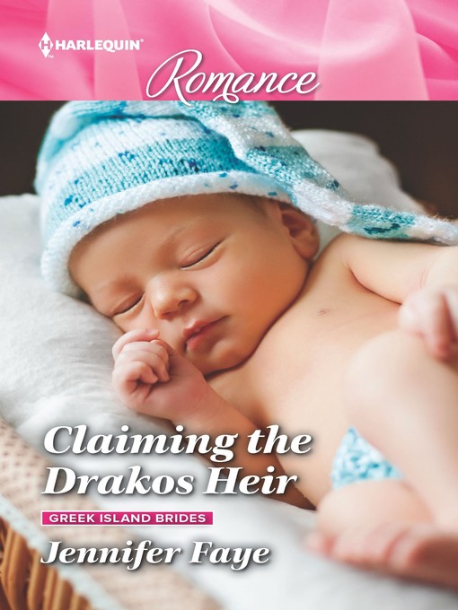 Title details for Claiming the Drakos Heir by Jennifer Faye - Available
